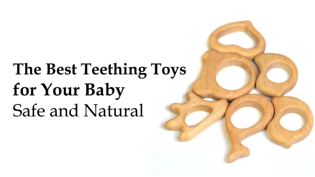 Best Natural Teething Toys for Babies